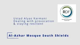 Ustad Alyas Karmani: Dealing with provocation & staying resilient