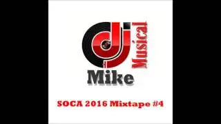 Soca 2016 Mixtape # 4