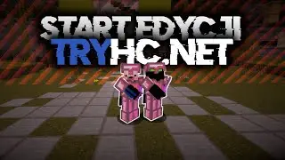 TRYHC.NET | START EDYCJI TRYHC  |  [ SZEF ]  |  TXT PVP