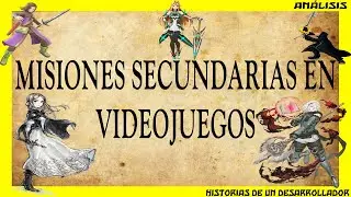 &iexcl;Descubre TODO sobre las MISIONES SECUNDARIAS en videojuegos! | An&aacute;lisis MISIONES