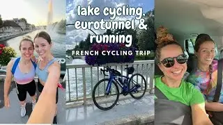 Eurotunnel, Lake Ride & a Run – Day 1 in France