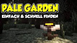 PALE GARDEN ganz einfach finden in SURVIVAL Minecraft 1.21.4