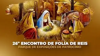 26º Encontro de Folia de Reis, no parque de exposições de Patrocínio