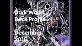 Dark World Deck Profile-December 2015 (DarkWorldMOFO)