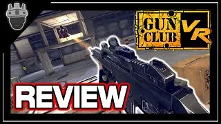 Итак, вот Gun Club VR | Недоделанный обзор от CR4F70R