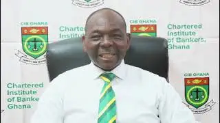 The President Endorses CIB Ghana Qualification | A Call to Professional Banking