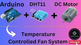 Temperature-Controlled Fan & Alarm System with DHT11 and Arduino Uno | Complete Guide