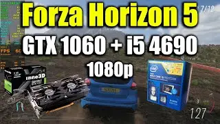 Forza Horizon 5 - i5 4690 + GTX 1060 | 1080p