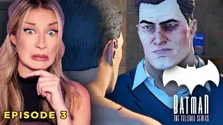 Episode 3: New World Order | Batman: The Telltale Series First Playthrough | basicwitgirl