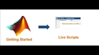 Getting Started In MATLAB: Live Scripts