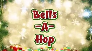 Bells-a-Hop (Offical Lyric Video)