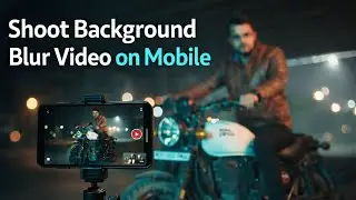 Shoot background blur video on android mobile - Normal Phone se DSLR Jaisi blur background video Le📱