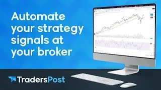 Превратите любую стратегию TradingView в торгового бота с TradersPost
