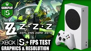 Zenless Zone Zero - Xbox Series S Gameplay + FPS Test