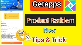 Getapps product reddem new trick 2021,new trick apply and product reddem getapps
