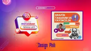 Grafik Tasarım ve Yayıncılık | SohbetPHILI #1