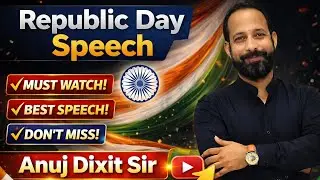 Republic Day Speech 2026 🇮🇳 | Anuj Dixit Sir | Powerful & Motivational Speech | Must Watch