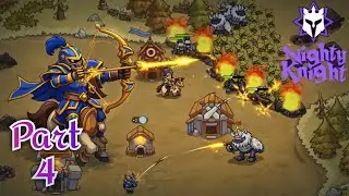 🏰 Nighty Knight: Frontier War TD Walkthrough Part 4 | Mobile Gameplay (Android/iOS)