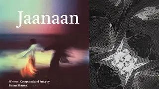 Jaanaan | Param Sharma
