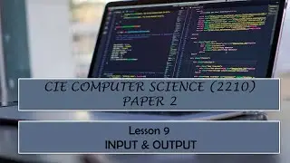 CIE O-Level Computer Science (2210) Paper 2-  Lesson 10 Assignment and Operators in Pseudocode