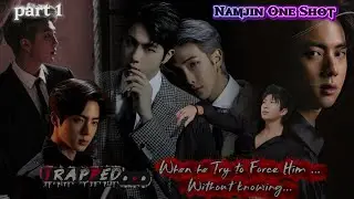 [Namjin Oneshot 🔞]《Trapped !!!》&ldquo;When He Played a Love Game But Got Trapped Instead&rdquo;&bull;○&deg;●♡☆ #namjinff 