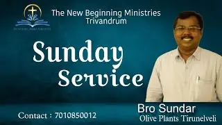 Word Of God Bro. Sundar || The New beginning Ministries ||TNBM INDIA