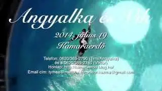 Angyalka & Viktor ESK&Uuml;VŐI MEGH&Iacute;V&Oacute;