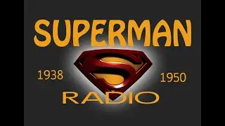 Superman Radio 41/10/29 (Ep269-275) The Silver Arrow (reload)