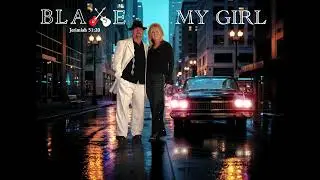 MY GIRL / BLAXE