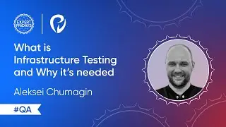 What is Infrastructure Testing and Why it&rsquo;s needed | QA meetup Antalya
