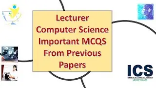 Lecturer Computer Science Important MCQs from previous papers#Computer #MCQs#NTS