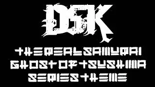 D5K | 本物のサムライ(The Real Samurai) | Ghost of Tsushima Series Theme