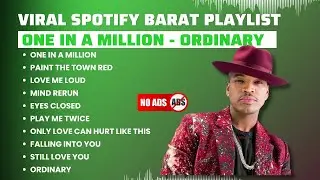 One In A Million - Neyo, Eyes Closed, Ordinary | Viral Spotify Barat Playlist 🔥