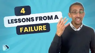 4 lessons from a recent failure ... and what I decided