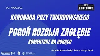 Pogoń rozbija Zagłębie i odbija się od dołu tabeli. Wynik lepszy niż gra? Kto wypaczył wynik?