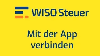 WISO Steuer-App ✅ Mit Steuer-Web oder dem Steuer-Sparbuch verbinden