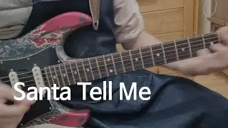 [연주] Santa Tell Me Ariana Grande Guitar 아리아나 그란데말입니다