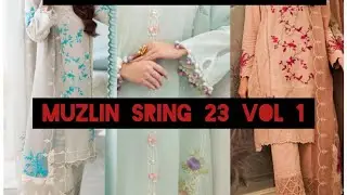 SanaSafinaz|| Spring Muzlin Collection || Volume 1 || 2023