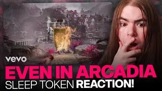 Sleep Token - Even In Arcadia [REACTION!]