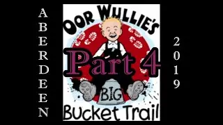 Oor Wullie Big Bucket Trail Aberdeen, Part 4