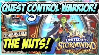 Raid the Docks Control Warrior! | Hearthstone | United in Stormwind