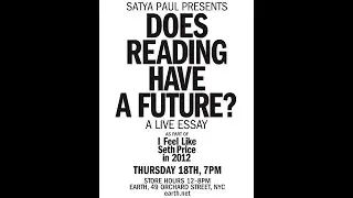 Satya Paul - Does Reading Have a Future?