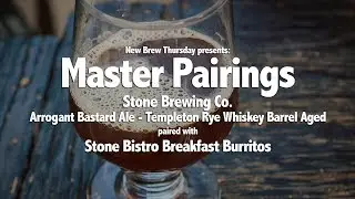 Stone Brewing Co. - Templeton Rye Barrel Aged Arrogant Bastard paired with Breakfast Burritos
