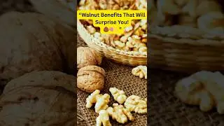 &ldquo;Walnut Benefits You Can&rsquo;t Ignore! 🧠💪🌰&rdquo;
