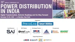 20th Annual Conference on Power Distribution in India| November 25-26, 2025| Le Meridien, New Delhi