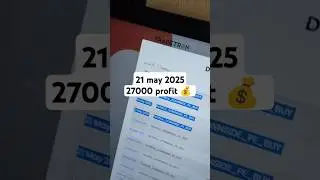 21 May 2025 | 27k profit 💰