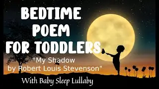Wonderful BEDTIME Poem For Toddlers With Baby Sleep Music ❤❤