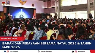 NATAL BERSAMA KEDUTAAN BESAR REPUBLIK INDONESIA DAN MASYARAKAT KRISTIANI INDONESIA DI SINGAPURA