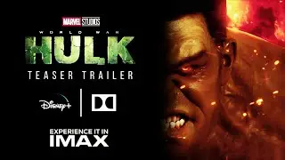 WORLD WAR HULK (2026) - Official Teaser | 4K HD