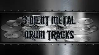 3 Djent Metal Drum Tracks | Preset 3.0 (HQ,HD)